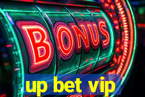 up bet vip